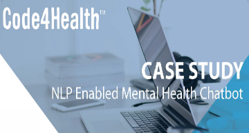 NLP Enabled Mental Health Chatbot Case Study Released